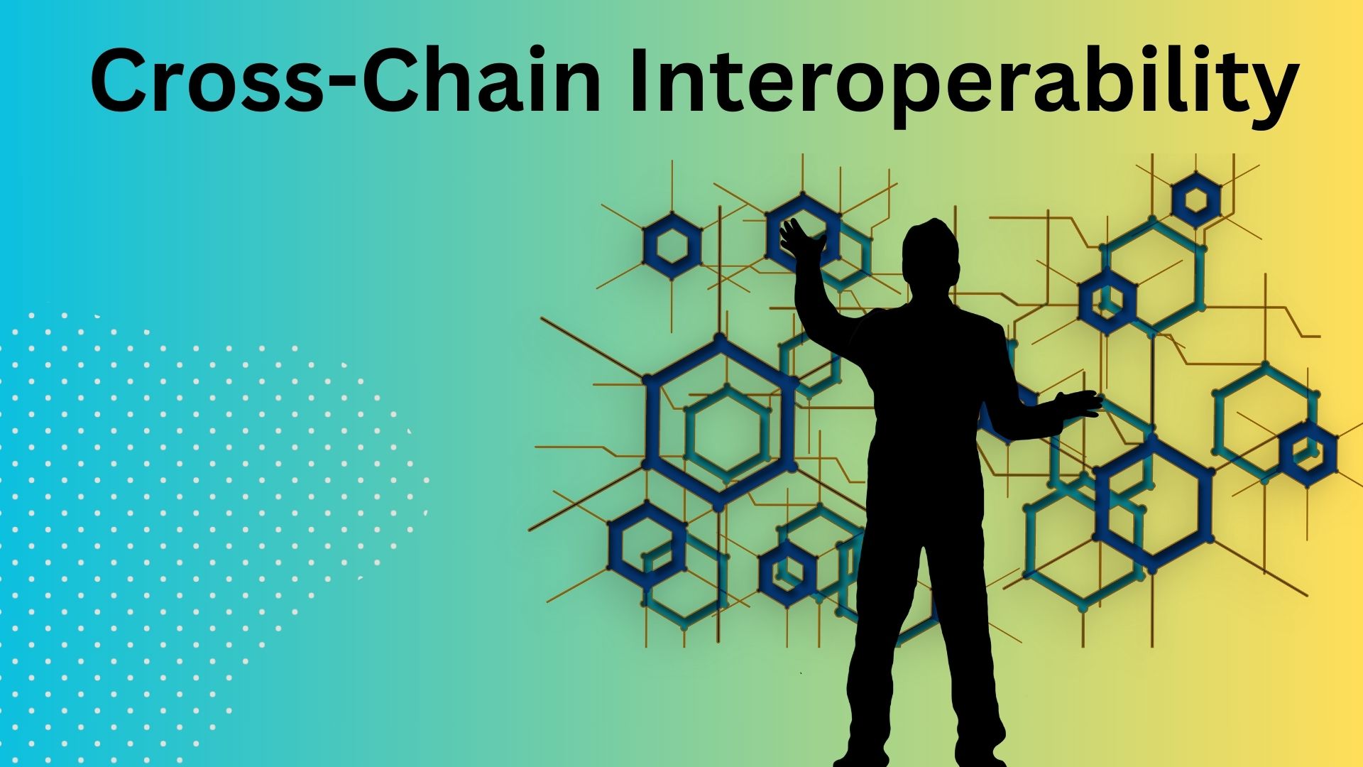 Cross-Chain Interoperability: How Businesses Benefit from Blockchain Communication